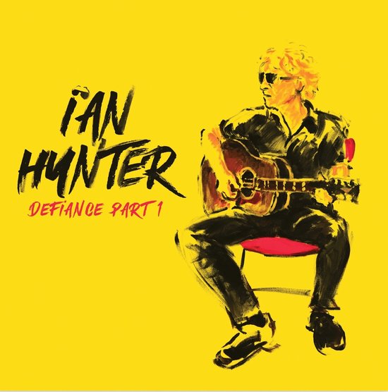 Ian Hunter, Defiance Part 1. Geschilderde illustratie van Ian Hunter, zittend op een rode stoel met een gitaar, met een zonnebril op, tegen een gele achtergrond.