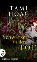 Tami Hoag Bestseller Thriller 1 - Schwärzer als der Tod