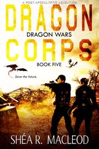 Dragon Wars 5 -  Dragon Corps