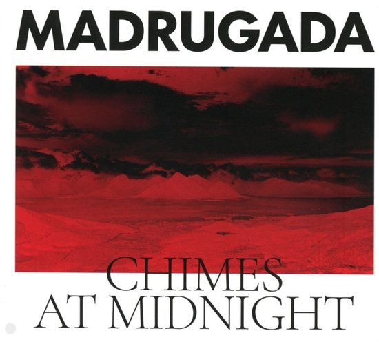 Madrugada - Chimes At Midnight (special Edition) (CD)