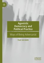 Agonistic Democracy and Political Practice