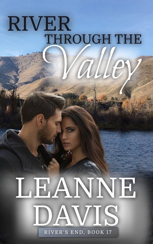 River's End Series 17 River Through the Valley (ebook), Leanne Davis