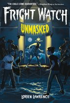 Fright Watch 3 - Unmasked (Fright Watch #3)