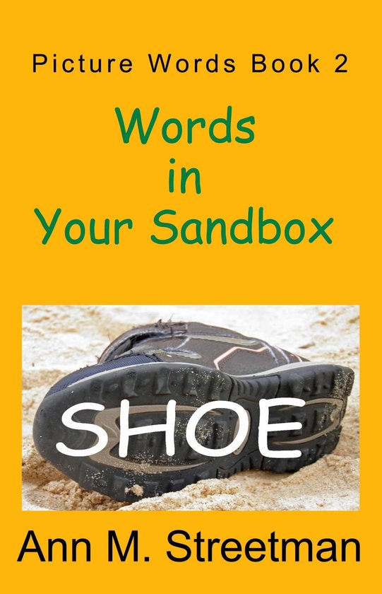 Picture Words Words in Your Sandbox (ebook), Ann M Streetman 9781465752727 Boeken bol
