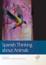The Animal Turn - Spanish Thinking about Animals
