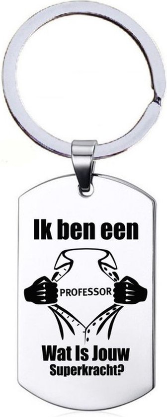 Sleutelhanger RVS - Ik Ben Een Professor