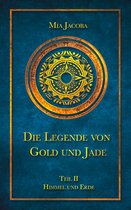 Die Legende von Gold und Jade 2 - Die Legende von Gold und Jade 2: Himmel und Erde