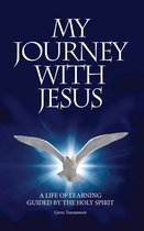 My Journey With Jesus