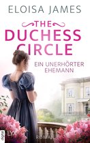 Duchess Quartet 1 - The Duchess Circle - Ein unerhörter Ehemann