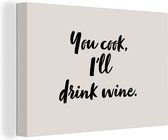 Tableau Peinture Cuisine - Vin - Tu cuisines, je bois du vin - Proverbes - Citations - 30x20 cm - Déco Décoration murale