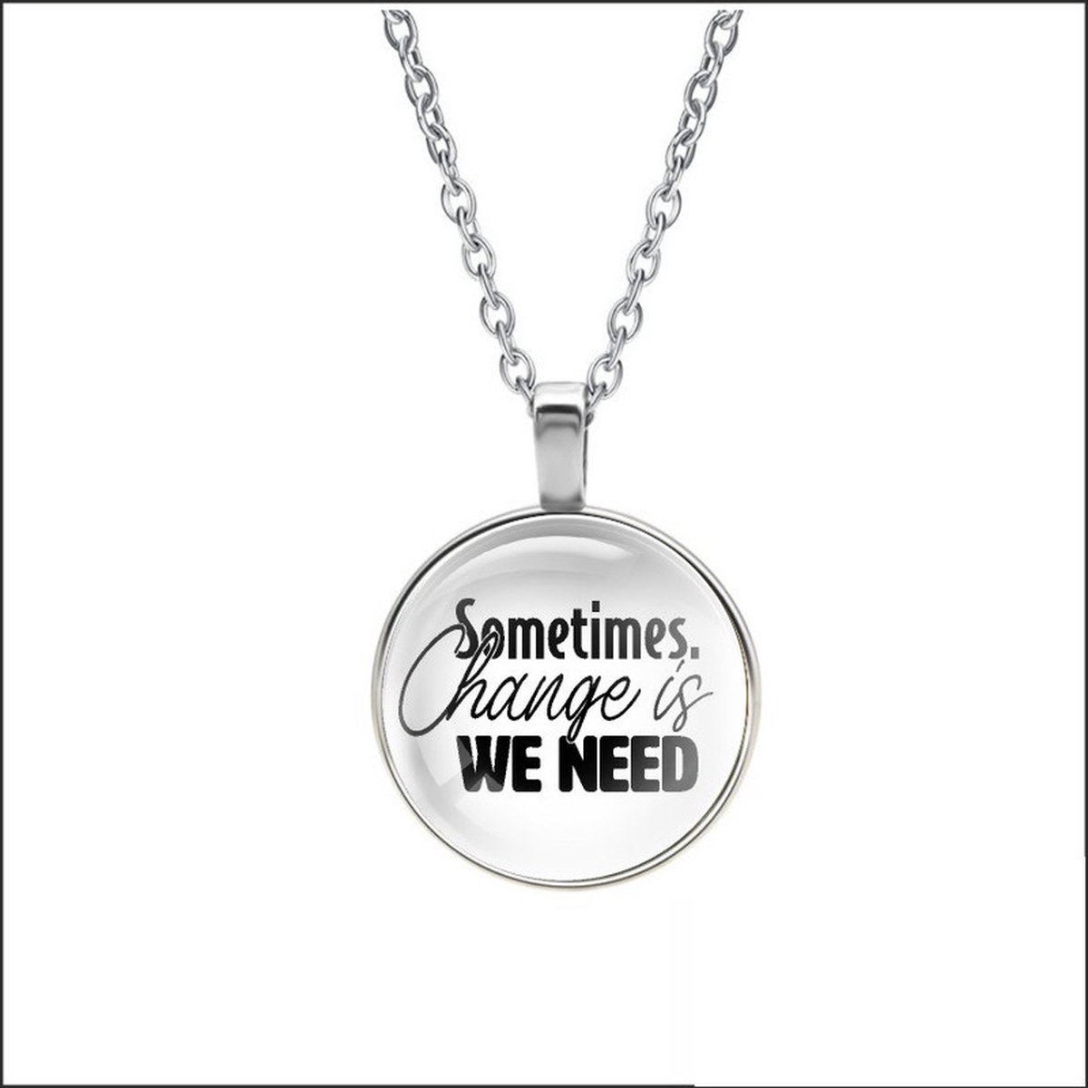 Ketting Glas - Sometimes Change Is We Need