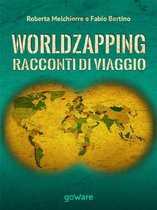 Guide d'autore 2 - World zapping. Racconti di viaggio