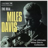 The Real... Miles Davis (The Ultimate Collection)