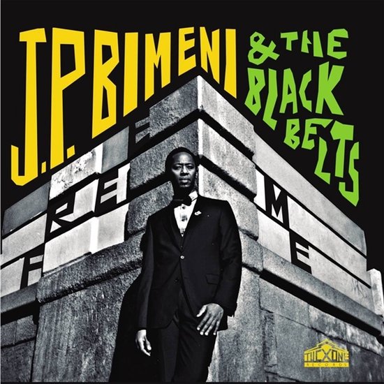 J.p. Bimeni & The Black Belts - Free Me