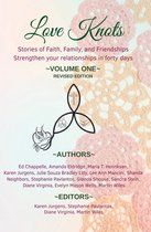 Volume One, Revised Edition 1 - Love Knots, Volume One