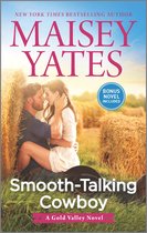 The Gold Valley Novels - Smooth-Talking Cowboy