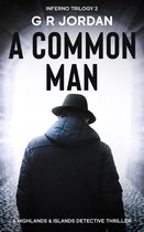 Highlands & Islands Detective Thriller 23 - A Common Man