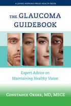 A Johns Hopkins Press Health Book - The Glaucoma Guidebook