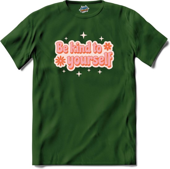 Flower power Be kind to yourself - T-Shirt - Dames - Bottle Groen