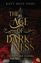 Die Age-of-Darkness-Reihe 1 - The Age of Darkness - Feuer über Nasira