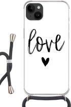 Geschikt voorApple Iphone 14 Plus - Crossbody Case - Love - Spreuken - Quotes - Siliconen - Crossbody - Backcover met Koord - Telefoonhoesje met koord - Hoesje met touw