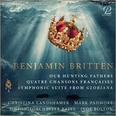 Mark Padmore, Alasdair Kent, Sinfonieorchester Basel, Ivor Bolton - Britten: Our Hunting Fathers - Quatre Chansons Françaises (CD)
