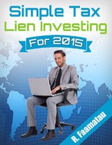 Simple Tax Lien Investing for 2015