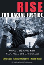 The Teaching for Social Justice Series - Rise for Racial Justice