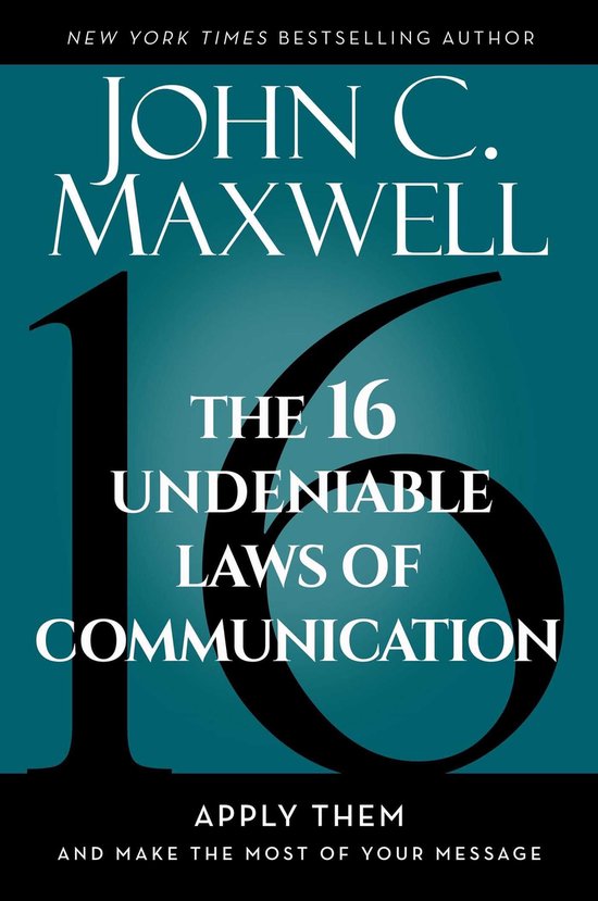 The 16 Undeniable Laws of Communication - cover