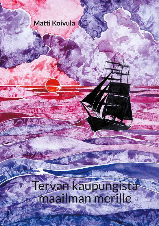 Tervan kaupungista maailman merille - cover