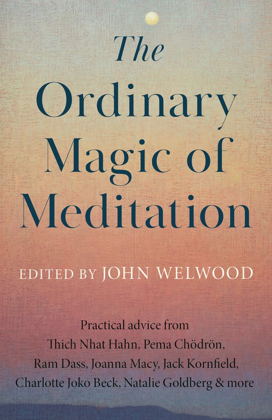 The Ordinary Magic of Meditation - cover