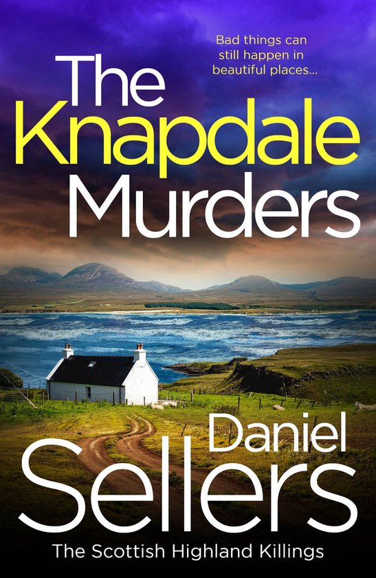 The Scottish Highland Killings 1 - The Knapdale Murders - cover