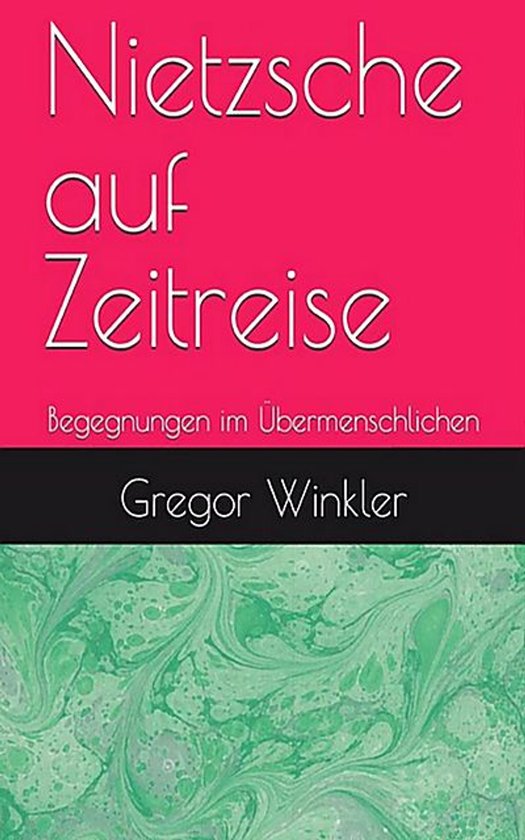 Nietzsche auf Zeitreise - cover