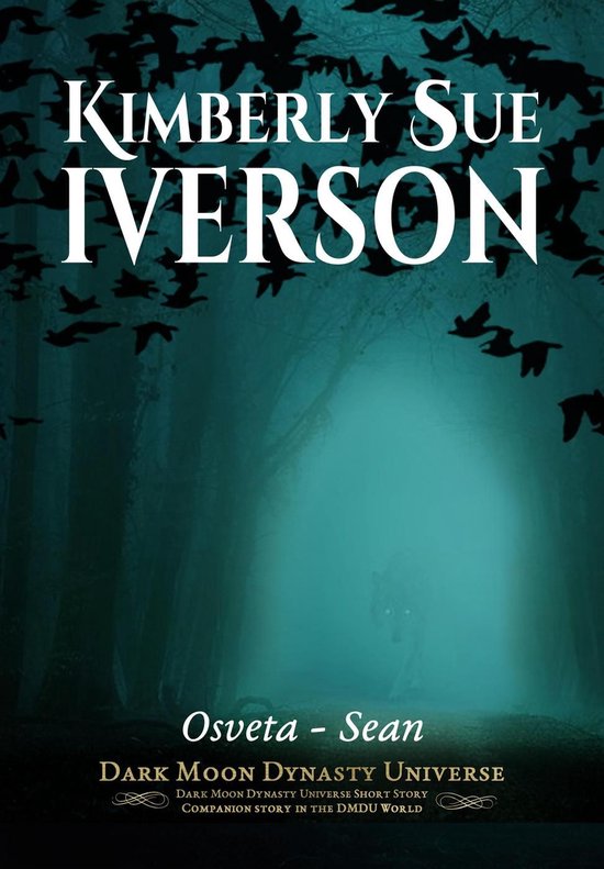 Dark Moon Dynasty Universe - Osveta - Sean