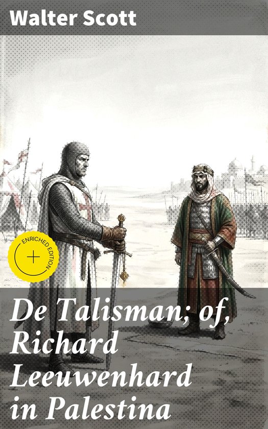 De Talisman; of, Richard Leeuwenhard in Palestina - cover