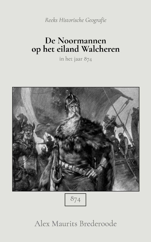 De Noormannen op het eiland Walcheren - cover
