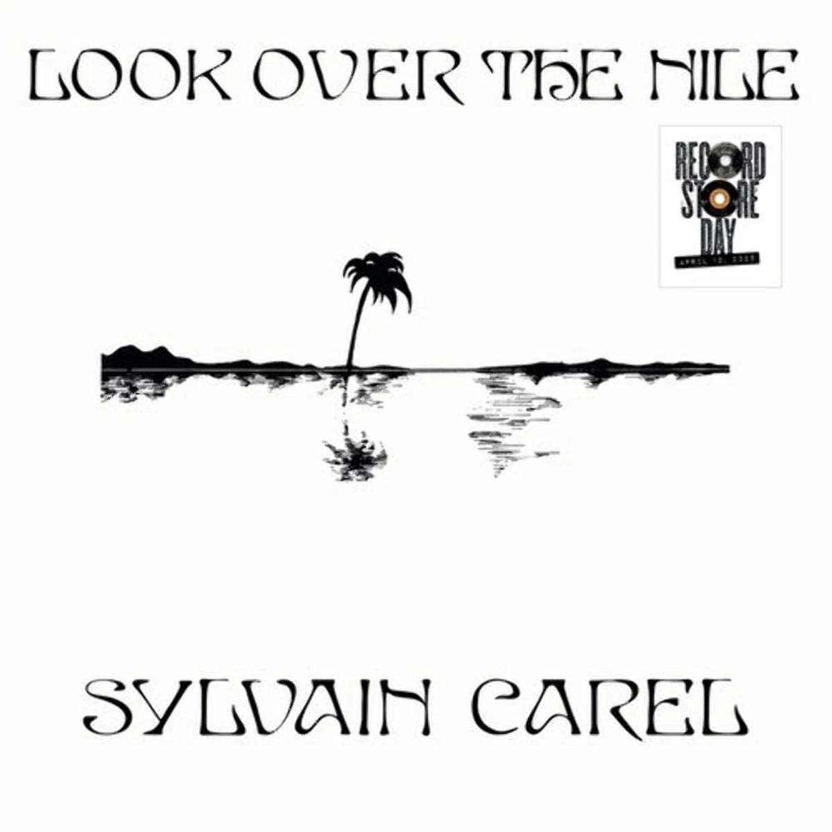 Sylvain Carel - Look Over The Nile (LP)