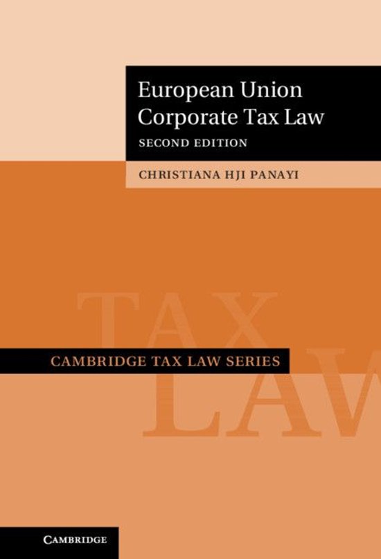 Cambridge Tax Law Series - European Union Corporate Tax Law - cover