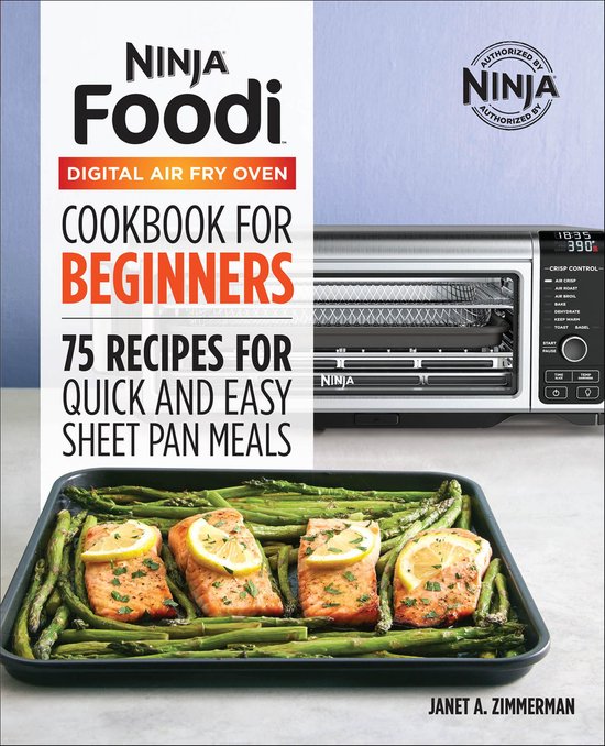 Ninja® Foodi™ Digital Air Fry Oven Cookbook for Beginners - cover