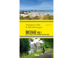 Bretagne Vol.1 Voyages à vélo et vélo électrique