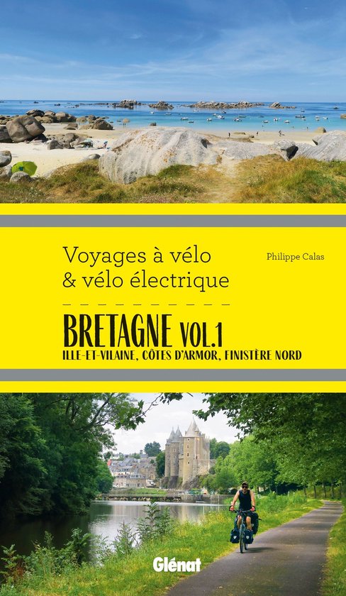 Bretagne Vol.1 Voyages à vélo et vélo électrique - cover