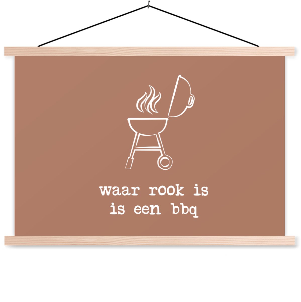 Posterhanger incl. Poster 150x100 cm - Schoolplaat - Waar rook is is een bbq - Spreuken - 