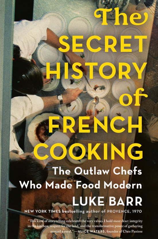 The Secret History of French Cooking - cover