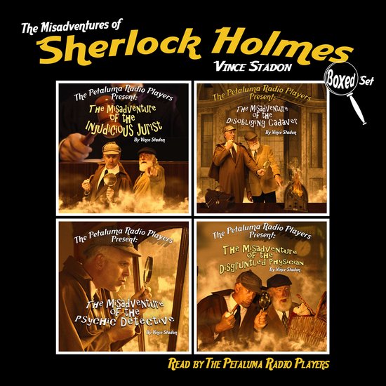 The Petaluma Radio Players Present: The Misadventures of She ... - cover