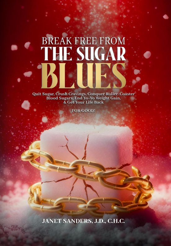 Break Free from the Sugar Blues - cover