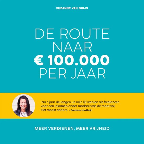 De route naar 100.000 euro per jaar - cover