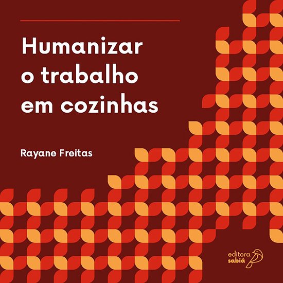 Humanizar o trabalho em cozinhas - cover