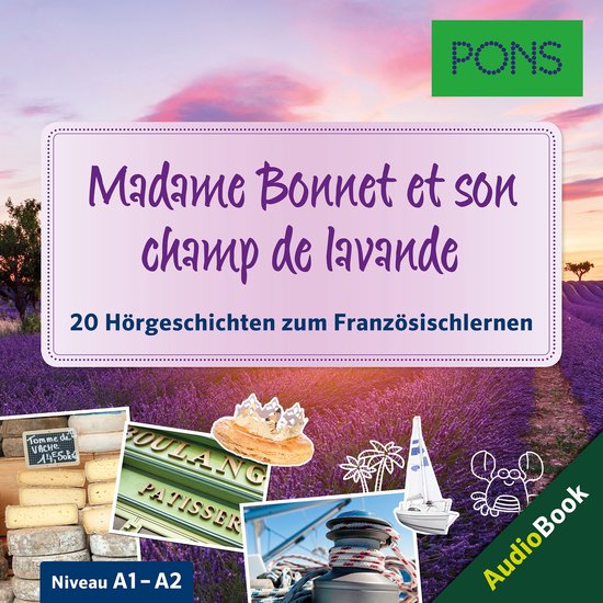 PONS Hörbuch Französisch: Madame Bonnet et son champ lavan ... - cover
