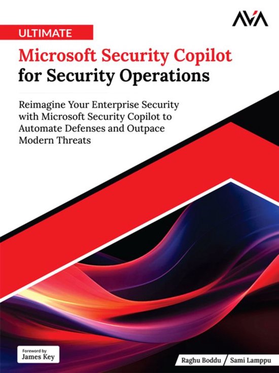 Ultimate Microsoft Security Copilot for Security Operations: ... - cover
