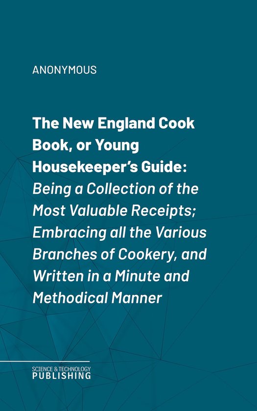 The New England Cook Book, or Young Housekeeper's Guide - cover